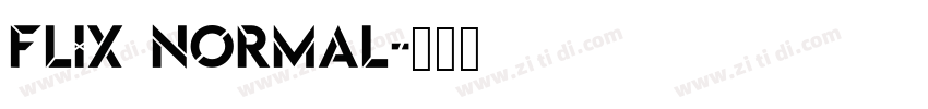Flix Normal字体转换